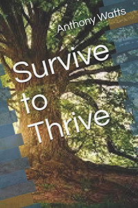 Survive to Thrive Survive to Thrive