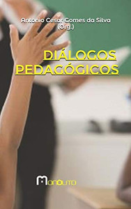 Dialogos pedagógicos (Portuguese Edition) Dialogos pedagógicos (Portuguese Edition)
