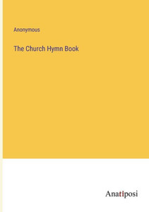 The Church Hymn Book