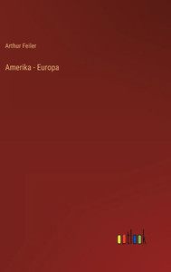 Amerika - Europa (German Edition)