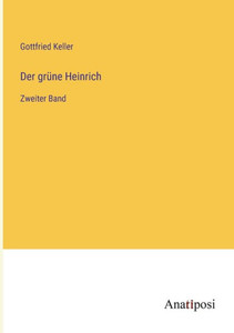 Der Grüne Heinrich: Zweiter Band (German Edition)
