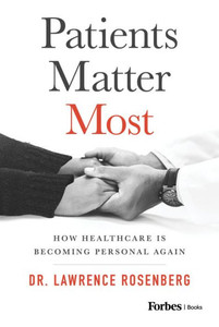 Patients Matter Most: How Healthcare Is Becoming Personal Again Patients Matter Most: How Healthcare Is Becoming Personal Again