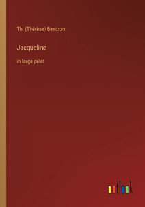 Jacqueline: In Large Print