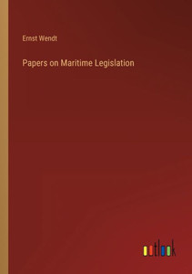 Papers On Maritime Legislation