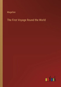 The First Voyage Round The World