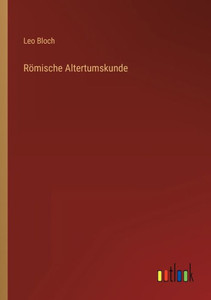 Römische Altertumskunde (German Edition)