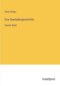 Eine Seeräubergeschichte: Zweiter Band (German Edition) Eine Seeräubergeschichte: Zweiter Band (German Edition)