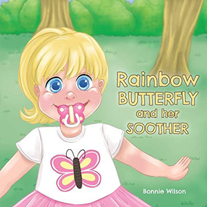 Rainbow Butterfly and Her Soother Rainbow Butterfly and Her Soother