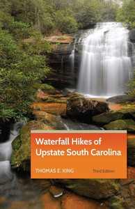 Waterfall Hikes Of Upstate South Carolina Waterfall Hikes Of Upstate South Carolina