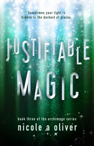 Justifiable Magic: Ya Contemporary Fantasy (Archimage Series)