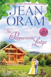The Peppermint Lodge (Large Print): A Single Parent Sweet Romance (Hockey Sweethearts)