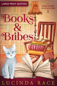 Books & Bribes: A Paranormal Witch Cozy Mystery (A Book Store Cozy Mystery)