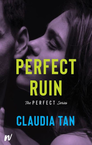 Perfect Ruin (The Perfect Series, 3)