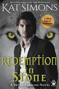 Redemption In Stone: Large Print Edition (Seven Families: Wolf)