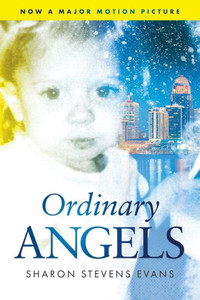 Ordinary Angels Ordinary Angels
