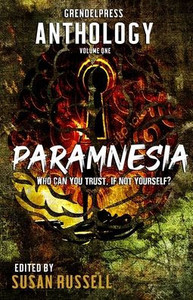 Paramnesia: A Grendel Press Horror Anthology Paramnesia: A Grendel Press Horror Anthology