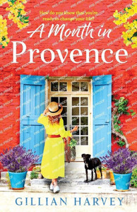 A Month In Provence A Month In Provence