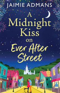 A Midnight Kiss On Ever After Street
