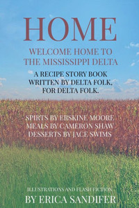 Delta Hot Tamales: History, Stories & Recipes - Anne Martin, Elizabeth ...