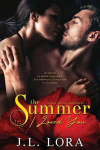 The Summer I Loved You The Summer I Loved You