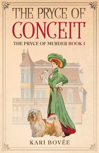 The Pryce Of Conceit: An Historical Ghost Cozy Mystery (The Pryce Of Murder)