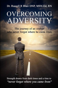 Overcoming Adversity Overcoming Adversity