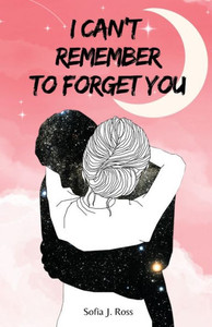 I Can'T Remember To Forget You I Can'T Remember To Forget You