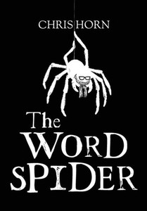 The Word Spider Chronicles The Word Spider Chronicles