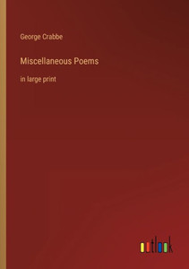 Miscellaneous Poems: In Large Print Miscellaneous Poems: In Large Print