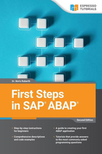 First Steps In Sap Abap - 2Nd Edition