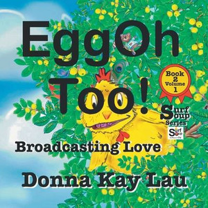 Eggoh Too!: Broadcasting Love Book 2 Volume 1 (Surf Soup)
