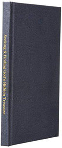 Seeking & Finding God's Hidden Treasure Seeking & Finding God's Hidden Treasure