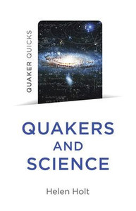 Quaker Quicks - Quakers And Science