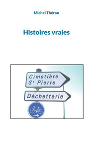 Histoires Vraies (French Edition) Histoires Vraies (French Edition)