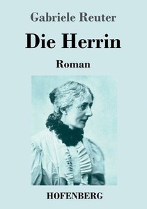Die Herrin: Roman (German Edition) Die Herrin: Roman (German Edition)