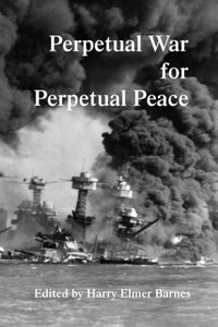 Perpetual War For Perpetual Peace Perpetual War For Perpetual Peace