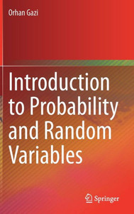 Introduction To Probability And Random Variables Introduction To Probability And Random Variables