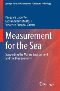 Measurement For The Sea: Supporting The Marine Environment And The Blue Economy (Springer Series In Measurement Science And Technology)