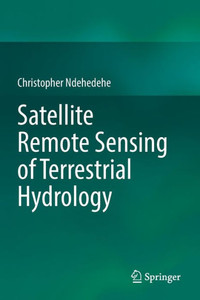 Satellite Remote Sensing Of Terrestrial Hydrology Satellite Remote Sensing Of Terrestrial Hydrology