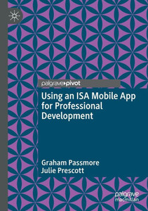 Using An Isa Mobile App For Professional Development Using An Isa Mobile App For Professional Development