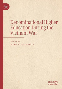 Denominational Higher Education During The Vietnam War