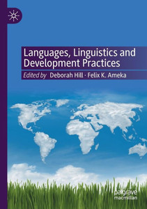 Languages, Linguistics And Development Practices Languages, Linguistics And Development Practices