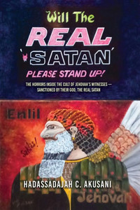 Will The Real Satan Please Stand Up! Will The Real Satan Please Stand Up!