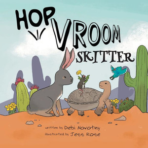 Hop, Vroom, Skitter Hop, Vroom, Skitter