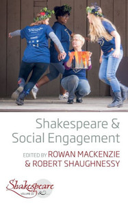 Shakespeare And Social Engagement (Shakespeare &, 10) Shakespeare And Social Engagement (Shakespeare &, 10)