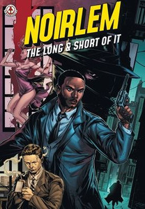 Noirlem: The Long & Short Of It Noirlem: The Long & Short Of It