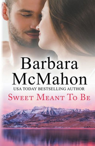 Sweet Meant To Be (Sweet Romance Stand-Alone Collection)