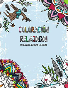 Coloración relajada! 90 mandalas para colorear: mandalas florales, marítimas y navidenas - para relajación y reducción de estrés - mandala libro para ... PDF para imprimir (Spanish Edition) Coloración relajada! 90 mandalas para colorear: mandalas florales, marítimas y navidenas - para relajación y reducción de estrés - mandala libro para ... PDF para imprimir (Spanish Edition)