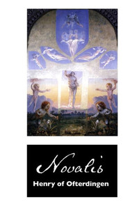 Henry Of Ofterdingen: A Romance (European Writers)