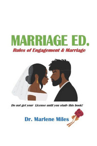 Marriage Ed., Rules Of Engagement & Marriage Marriage Ed., Rules Of Engagement & Marriage